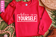 Believe in Yourself Svg, Motivation Svg Designs Product Image 1