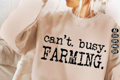 Can't Busy Farming Svg Design Product Image 1
