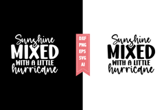 Sunshine Mixed with a Little Hurricane Svg, Sarcastic Svg Product Image 1