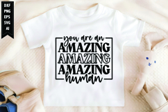 You Are an Amazing Human Svg, Motivation Svg Designs Product Image 1