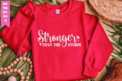 Stronger Than the Storm Svg, Motivation Svg Designs Product Image 1