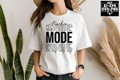 Teacher Mode All Day Every Day Svg Cut Files Creative Art Product Image 1