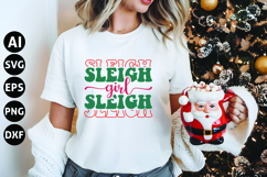 sleigh girl sleigh Svg, Funny Christmas Svg Product Image 1