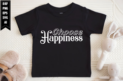 Choose Happiness Svg, Funny Sarcastic Svg Designs Product Image 1