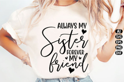 Always My Sister Forever My Friend Svg Design Product Image 2