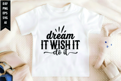 dream it wish it do it Svg, Motivation Svg Product Image 1