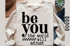 Be You The World Will Adjust Svg Design Product Image 2