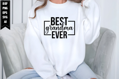 Best Grandma Ever Svg, Grandma Svg Designs Product Image 1