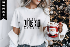Be the Light Svg, Christmas Svg, Xmas Svg Product Image 1