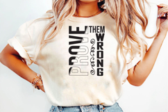 Prove Them Wrong PNG T-Shirt Design Product Image 1
