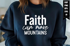 Faith Can Move Mountains Svg, Christian Svg Designs Product Image 1
