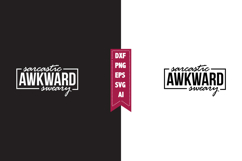 Sarcastic Awkward Sweary Svg, Sarcastic Svg Designs Product Image 1