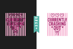 Currently Crashing Out Svg, Sarcastic Svg Designs Product Image 1