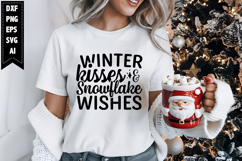 Winter Kisses And Snowflake Wishes Svg, Christmas Svg Product Image 1