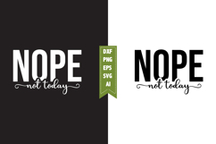 Nope Not Today Svg, Motivation Svg Designs Product Image 1