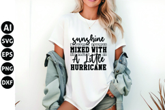 Sunshine Mixed with a Little Hurricane Svg, Funny Sarcastic Product Image 1