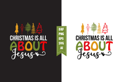 Christmas is All About Jesus Svg, Christmas Svg, Xmas Svg Product Image 1