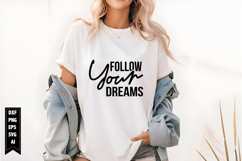 Follow Your Dreams Svg, Motivational Svg Product Image 1