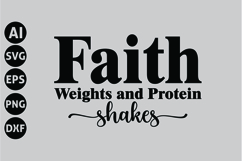 Faith Weights and Protein Shakes Svg, Faith Svg, Bible Svg Product Image 1