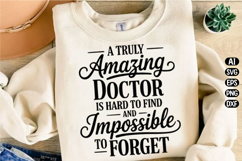 A Truly Amazing Doctor Is Hard To Find Svg Design Product Image 2