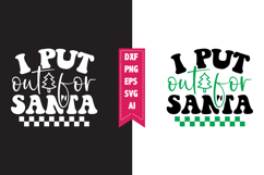I put out for Santa Svg, Christmas Svg, Xmas Svg Product Image 1