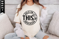 Hold on let me overthink this Svg, Sarcastic Svg Designs Product Image 1