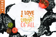 I Love Fall Most of All Svg, Fall Svg, Pumpkin Season Svg Product Image 1
