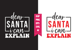 Dear Santa I can explain Svg, Christmas Svg, Xmas Svg Product Image 1