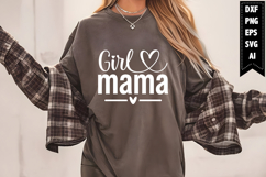 Girl Mama Svg, Mom Quotes Svg Designs Product Image 1