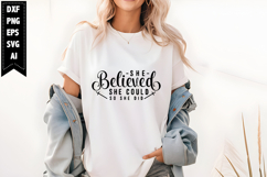 She Believed She Could so She Did Svg, Christian Svg Designs Product Image 1