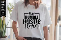 Stay Humble Hustle Hard Svg, Sarcastic Svg Designs Product Image 1