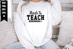 Made to Teach Svg, Teacher Svg Designs Product Image 1