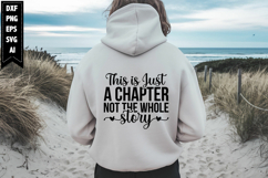 This is Just a Chapter Not the Whole Story Svg Product Image 1