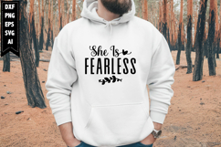 She Is Fearless Svg, Motivation Svg Designs Product Image 1