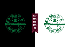 Prone to Shenanigans and Malarkey Svg, Lucky Shamrock Svg Product Image 1