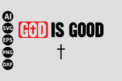God Is Good Svg, God Svg, Bible Svg Product Image 1