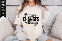 Prayer Changes Things Svg, Religious Svg, Jesus God Svg Product Image 1