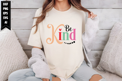 Be Kind Svg, Motivation Svg Designs Product Image 1