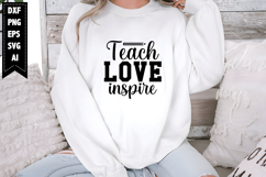 Teach Love Inspire Svg, Teacher Svg Designs Product Image 1