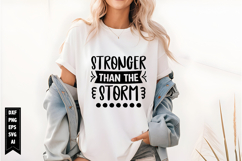 Stronger Than the Storm Svg, Funny Sarcastic Svg Product Image 1