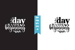 each day is a new beginning Svg Designs Product Image 1