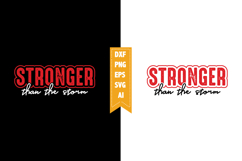 Stronger Than the Storm Svg, Motivation Svg Designs Product Image 1