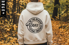 Be The Reason Someone Smiles Today Svg, Motivation Svg Product Image 1
