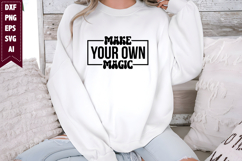 Make Your Own Magic Svg, Motivation Svg Designs Product Image 1