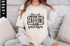 This girl runs on caffeine and sarcasm Svg, Sarcastic Svg Product Image 1