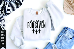 Not Perfect Just Forgiven Svg, Christian Svg, Jesus God Svg Product Image 1