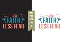 More faith less fear Svg, Christian Svg Designs Product Image 1