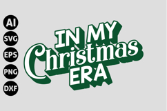 In My Christmas Era Svg, Funny Christmas Svg Product Image 1
