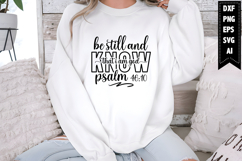 Be Still and Know That I Am God Svg, Christian Svg Designs Product Image 1