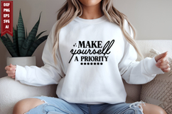 Make Yourself a Priority Svg, Motivation Svg Designs Product Image 1